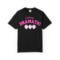 A Little Bit Dramatic T-Shirt — Cute Pink Strawberry Graphic Tee