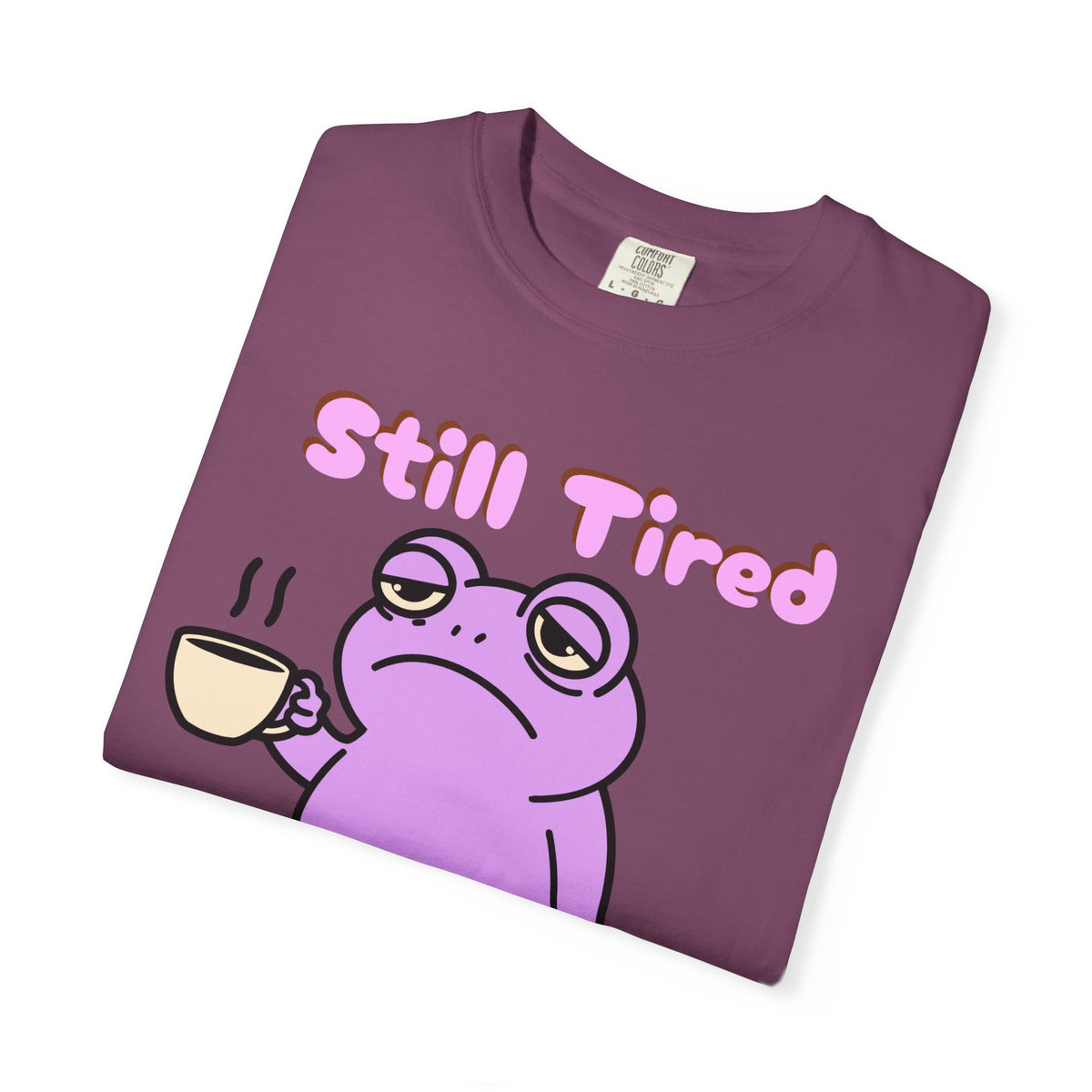Still Tired Frog T-Shirt — Cute Exhausted Frog with Coffee & Luggage Graphic